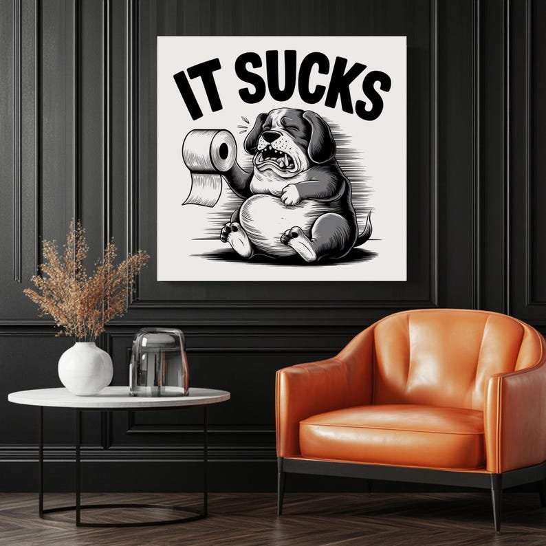 It Sucks Dog Bathroom Art, Canvas or Poster, Funny Animal Wall Decor, Toilet Humor Artwork, Modern Bathroom Wall Hanging, Home Deor - Image 3