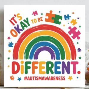 Be Different Wall Art, Canvas Or Poster, Positive Decor, Motivational Wall Hanging, Rainbow Art, Home Decor, Autism Wall Art