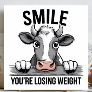 Cow Funny Decor, Canvas Or Poster, Smile You Are Losing Weight, Bathroom Decor, Modern Decor, Bathroom Wall Decor, Animal Decor, Cow Decor