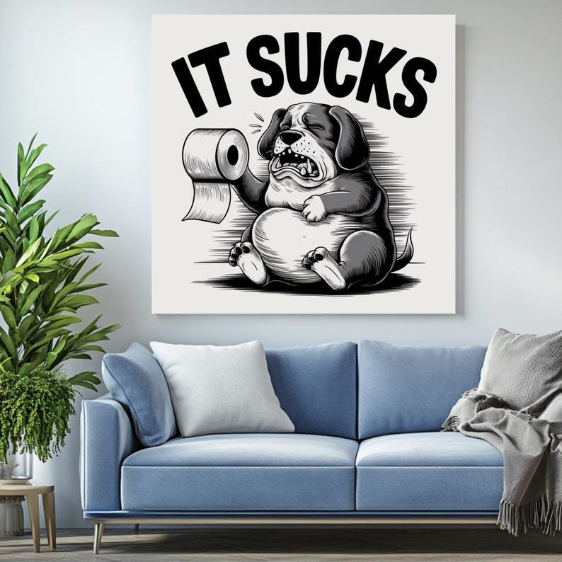 It Sucks Dog Bathroom Art, Canvas or Poster, Funny Animal Wall Decor, Toilet Humor Artwork, Modern Bathroom Wall Hanging, Home Deor - Image 4
