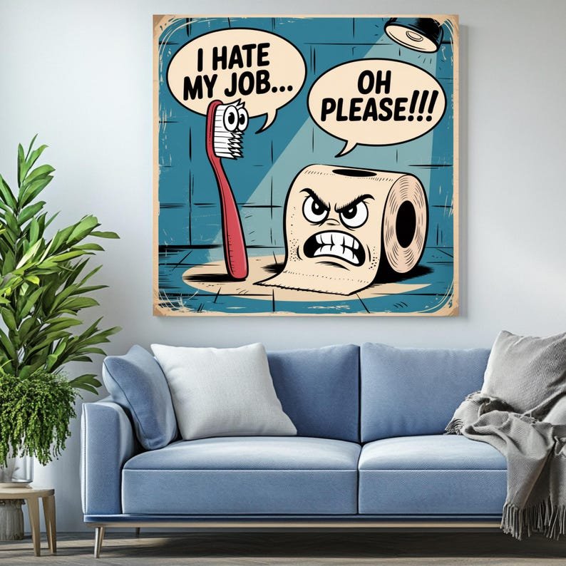 I Hate My Jobs, Toothbrush Wall Art, Canvas Or Poster, Bathroom Wall Decor, Funny Art, Humor Artwork, Toilet Paper, Bathroom Wall Hanging - Image 4