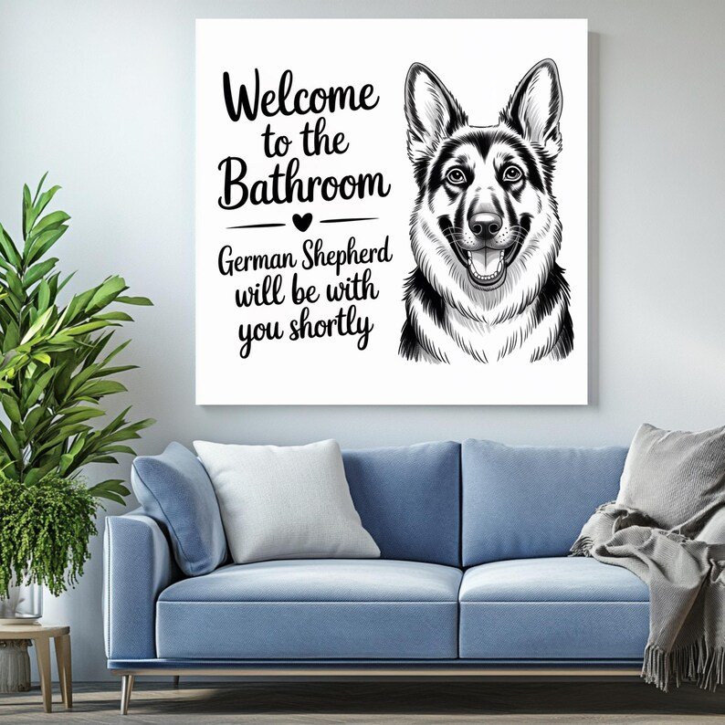 Funny German Shepherd Wall Art, Canvas Or Poster, Bathroom Decor, Dog Lover Decor, Bathroom Wall Art, Bathroom Wall Decor, Funny Dog Sign - Image 3