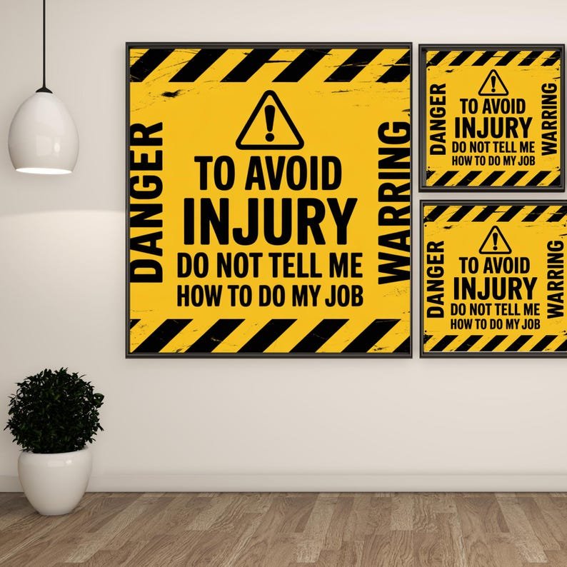 Funny Office Wall Art, Do Not Tell Me How To Do My Job Sign, Canvas or Poster, Sarcastic Workplace Decor, Man Cave Sign, Industrial Wall Art - Image 2