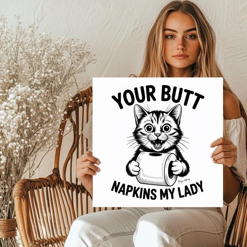 Funny Cat Bathroom Wall Art, Canvas Or Poster, Your Butt Napkins My Lady Print, Sarcastic Toilet Humor Decor, Black And White Cat Home Decor - Image 5